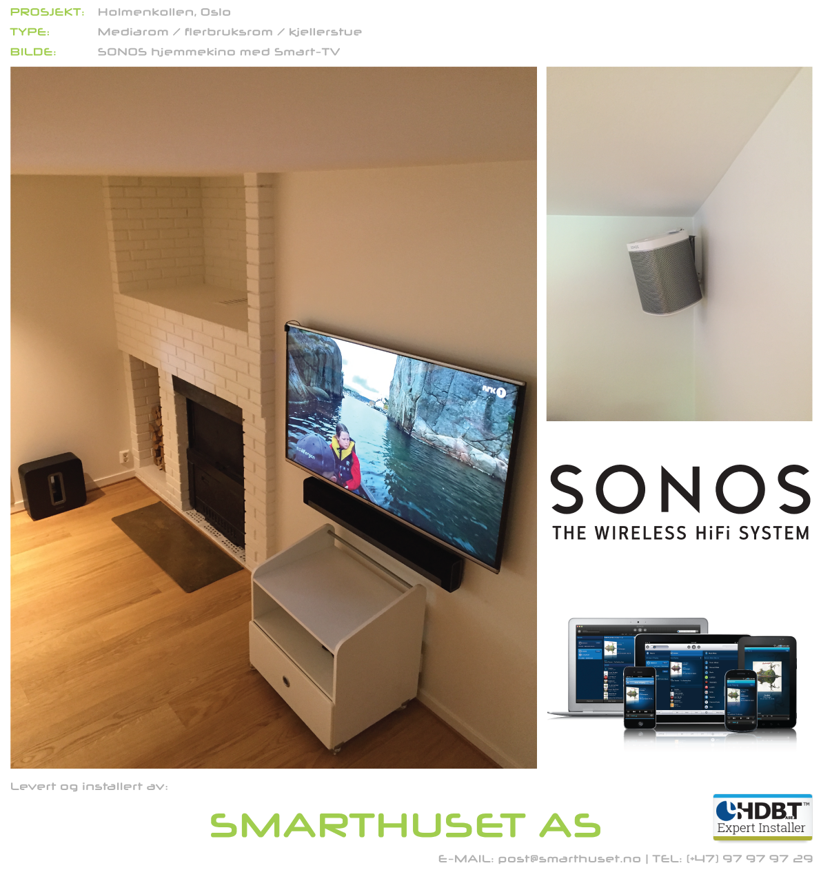 Firmapresentasjon av Smarthuset AS - Sonos_Kjellerstue.png - Smarthuset AS